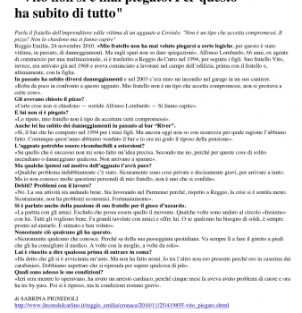 “Vito non si è mai piegato. Per questo ha subito di tutto”